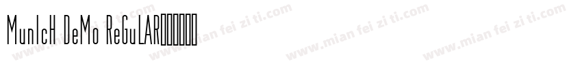 Munich Demo Regular字体转换